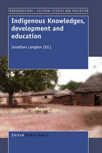 Enlarge image Cover: Indigenous Knowledges, Development and Education - Sense Publishers
