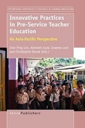 Cover: Innovative Practices in Pre-Service Teacher Education - Sense Publishers