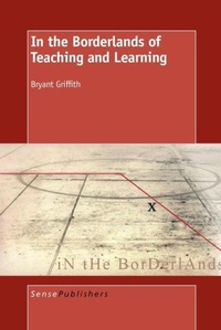 Enlarge image Cover: In the Borderlands of Teaching and Learning - Sense Publishers