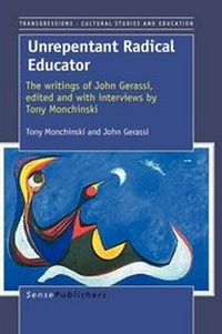 Enlarge image Cover: Unrepentant Radical Educator - Sense Publishers