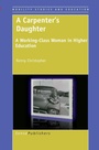 Cover: A Carpenter's Daughter - Sense Publishers