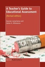 Cover: A Teacher's Guide to Educational Assessment - Sense Publishers