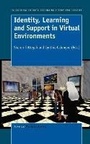 Cover: Identity, Learning and Support in Virtual Environments - Sense Publishers