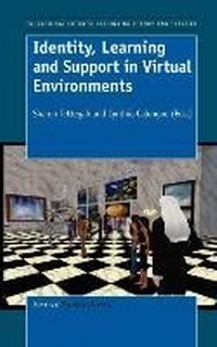 Enlarge image Cover: Identity, Learning and Support in Virtual Environments - Sense Publishers