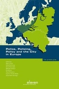 Cover: Police, Policing, Policy and the City in Europe - Boom Juridische Uitgevers