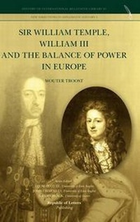 Abbildung von: Sir William Temple, William III and the Balance of Power in Europe - Republic of Letters