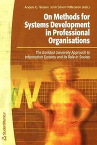 Enlarge image Cover: On Methods for Systems Development in Professional Organisations - Studentlitteratur AB