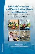 Cover: Medical Command and Control at Incidents and Disasters - Studentlitteratur AB