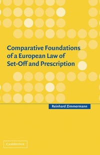 Abbildung von: Comparative Foundations of a European Law of Set-Off and Prescription - Cambridge University Press