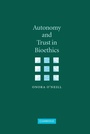 Cover: Autonomy and Trust in Bioethics - Cambridge University Press