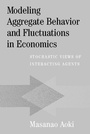 Cover: Modeling Aggregate Behavior and Fluctuations in Economics - Cambridge University Press