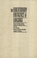 Cover: The Evolutionary Emergence of Language - Cambridge University Press