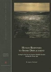 Enlarge image Cover: Human Responses to Shore Displacement - Riksantikvarieambetets forlag