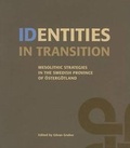 Cover: Identities in Transition - Riksantikvarieambetets forlag