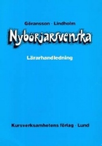 Abbildung von: Nyborjarsvenska: Nyborjarbok I Svenska Som Frommande Sprak: Teacher's Book - Folkuniversitetets forlag