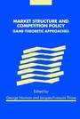 Cover: Market Structure and Competition Policy - Cambridge University Press
