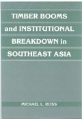 Cover: Timber Booms and Institutional Breakdown in Southeast Asia - Cambridge University Press