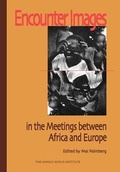 Cover: Encounter Images in the Meetings Between Africa and Europe - The Nordic Africa Institute