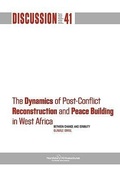 Cover: The Dynamics of Post-Conflict Reconstruction and Peace Building in West Africa - Nordic African Institute