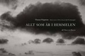 Cover: All That Is in Heaven - Bokforlaget Max Strom