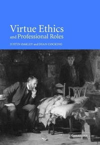 Enlarge image Cover: Virtue Ethics and Professional Roles - Cambridge University Press