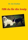 Cover: F&Oslash;R du f&aring;r din hvalp - BoD - Books on Demand