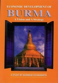 Cover: Economic Development of Burma: a Vision and a Strategy - Singapore University Press