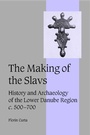 Cover: The Making of the Slavs - Cambridge University Press