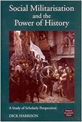 Cover: Social Militarisation & the Power of History - Nordic Academic Press