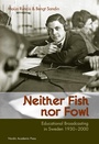 Cover: Neither Fish nor Fowl - Nordic Academic Press