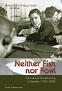 Cover: Neither Fish nor Fowl - Nordic Academic Press
