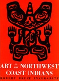 Cover: Art of the Northwest Coast Indians, Second edition - University of California Press