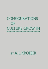 Enlarge image Cover: Configurations of Culture Growth - University of California Press