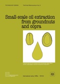 Cover: Small-scale Oil Extraction from Groundnuts and Copra - International Labour Office
