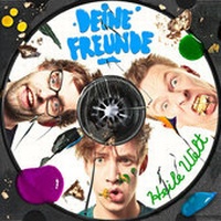 Abbildung von: Deine Freunde: Heile Welt - Universal Music