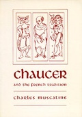 Cover: Chaucer and the French Tradition - University of California Press