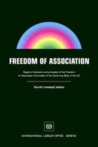 Enlarge image Cover: Freedom of Association - International Labour Office