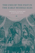 Cover: The Uses of the Past in the Early Middle Ages - Cambridge University Press