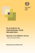 Cover: Placement of Job-seekers with Disabilities. Elements of an Effective Service - Asian and Pacific Edition - International Labour Office