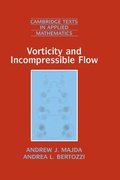 Cover: Vorticity and Incompressible Flow - Cambridge University Press