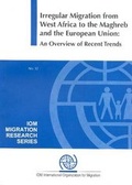 Cover: Irregular Migration from West Africa to the Maghreb and the European - United Nations