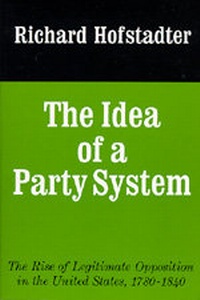 Enlarge image Cover: The Idea of a Party System - University of California Press