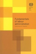 Cover: The fundamentals of labour administration - International Labour Office
