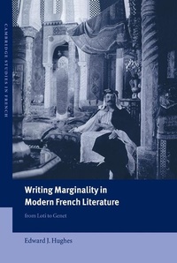 Enlarge image Cover: Writing Marginality in Modern French Literature - Cambridge University Press
