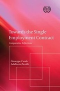 Cover: Towards the single employment contract - International Labour Office