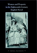 Cover: Women and Property in the Eighteenth-Century English Novel - Cambridge University Press