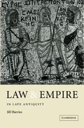 Cover: Law and Empire in Late Antiquity - Cambridge University Press