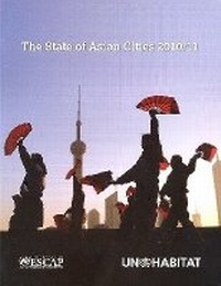 Enlarge image Cover: The State of Asian Cities 2010/2011 - United Nations