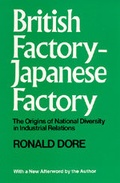 Cover: British Factory -Japanese Factory: With a New Afterword - University of California Press