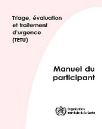 Abbildung von: Triage Evaluation Et Traitement d'Urgence (Tetu) - World Health Organization
